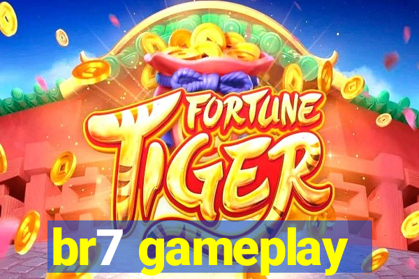 br7 gameplay